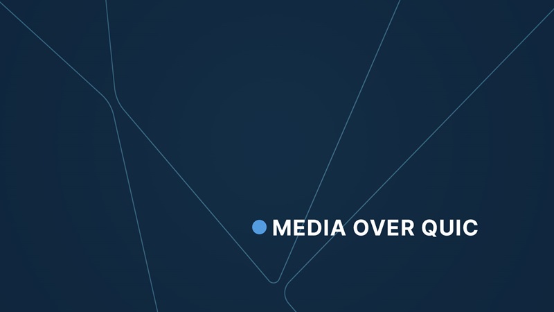 Understanding Media Over QUIC: Key Insights 4